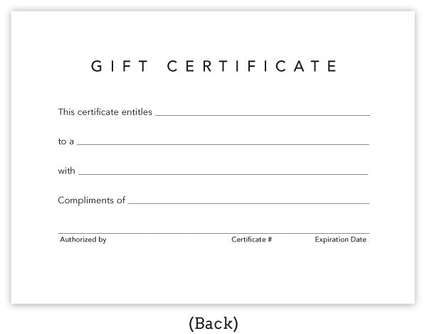 Gift certificate, this certificate entitles, to a, with, compliments of, authorized by, certificate number, expiration date
