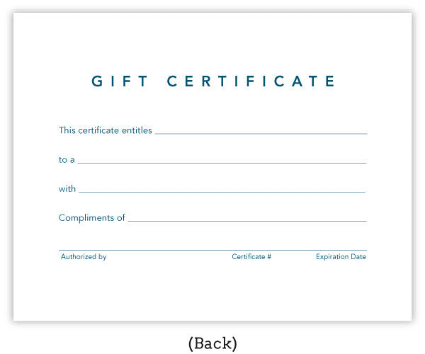 Gift certificate, this certificate entitles, to a, with, compliments of, authorized by, certificate number, expiration date