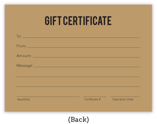 Kraft salon gift certificate - BACK, to, from, amount, message, issued by, certificate number, expiration date
