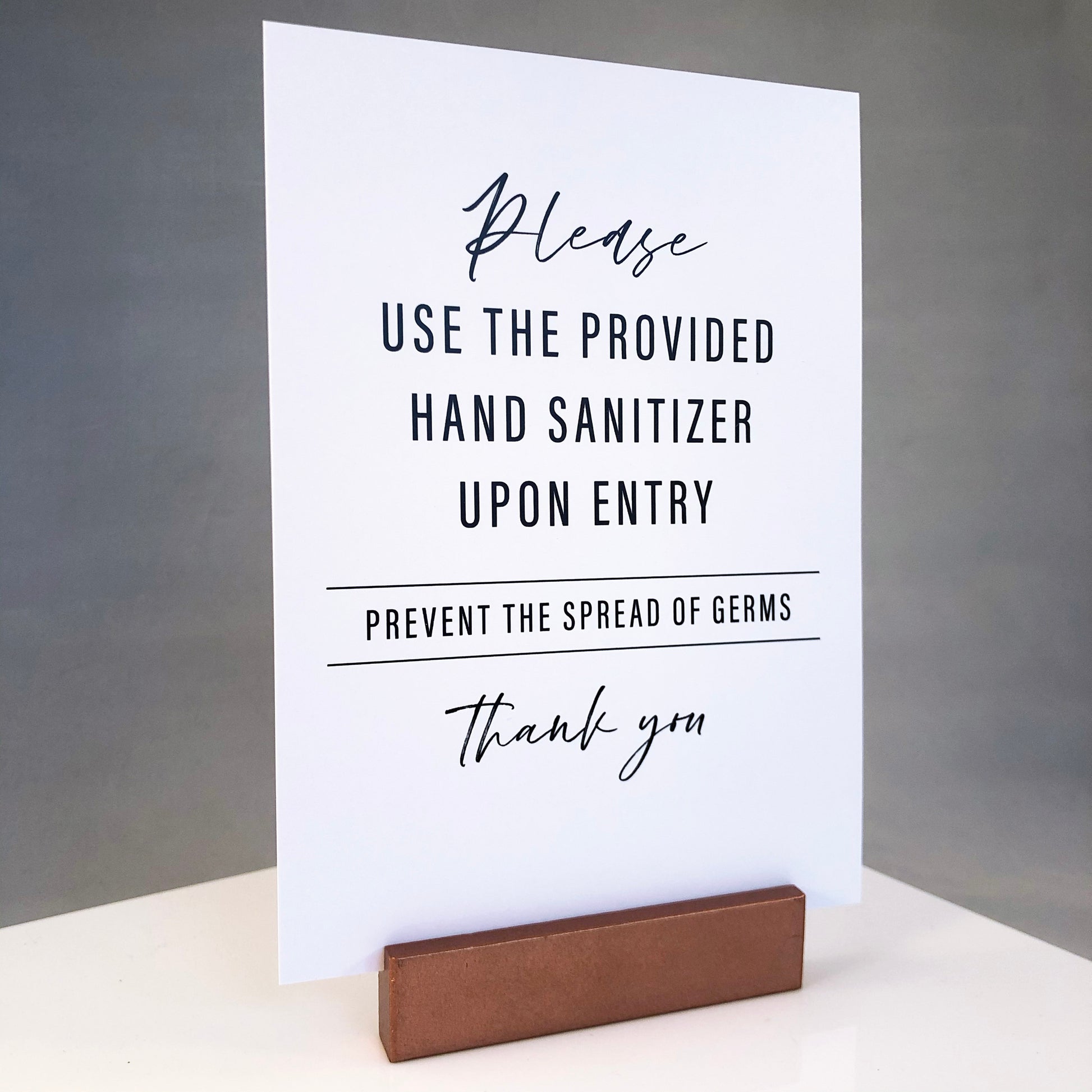 Please use the provided hand sanitizer upon entry. Prevent the spread of germs. Thank you.