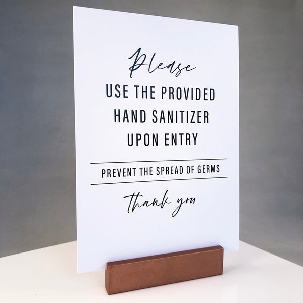 Please use the provided hand sanitizer upon entry. Prevent the spread of germs. Thank you.
