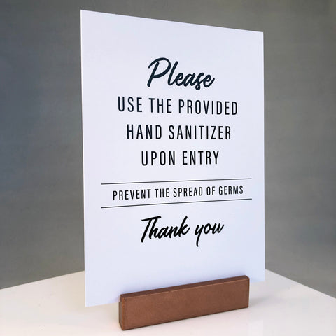 Please use the provided hand sanitizer upon entry. Prevent the spread of germs. Thank you.