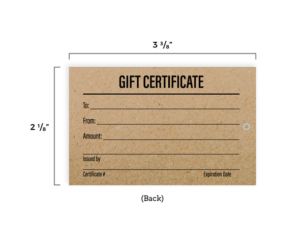 Gift certificate, to, from, amount, issued by, certificate number, expiration date. 2 1/8 inches by 3 3/8 inches